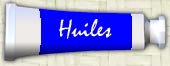 huiles
