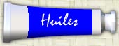 huiles